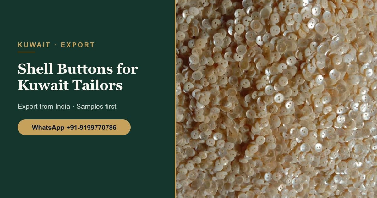 Natural Shell Buttons for Kuwait: Dishdasha Tailors, Abaya Boutiques and Trim Traders