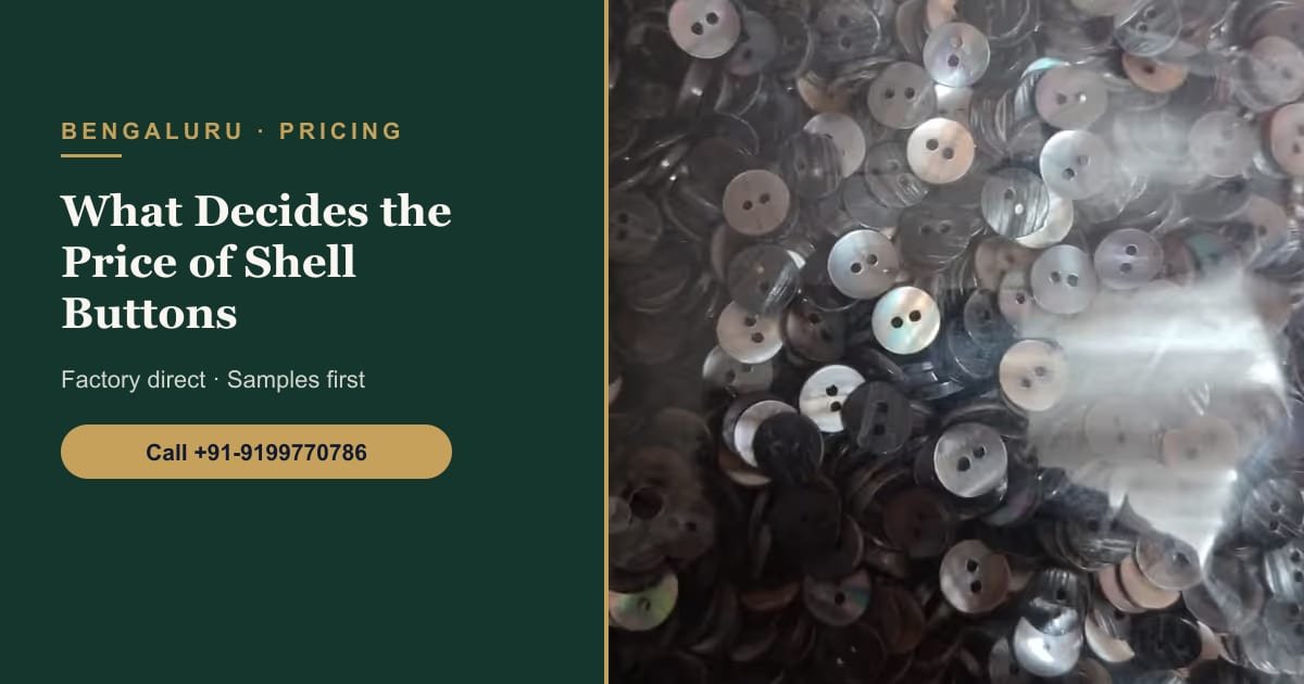 Shell Button Price for Bengaluru Buyers: What Decides the Cost of Sea Shell Buttons in Bulk