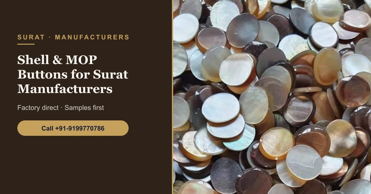 Natural Shell and Mother-of-Pearl Buttons for Surat Manufacturers