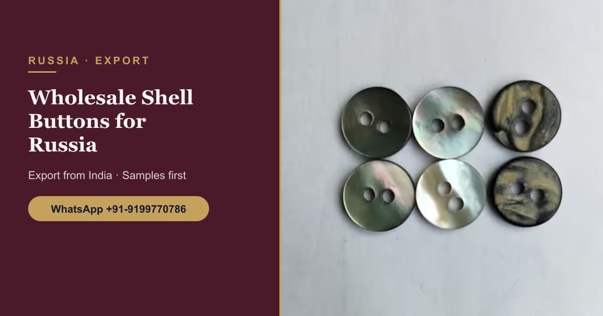 Wholesale Shell Buttons from India for Russia