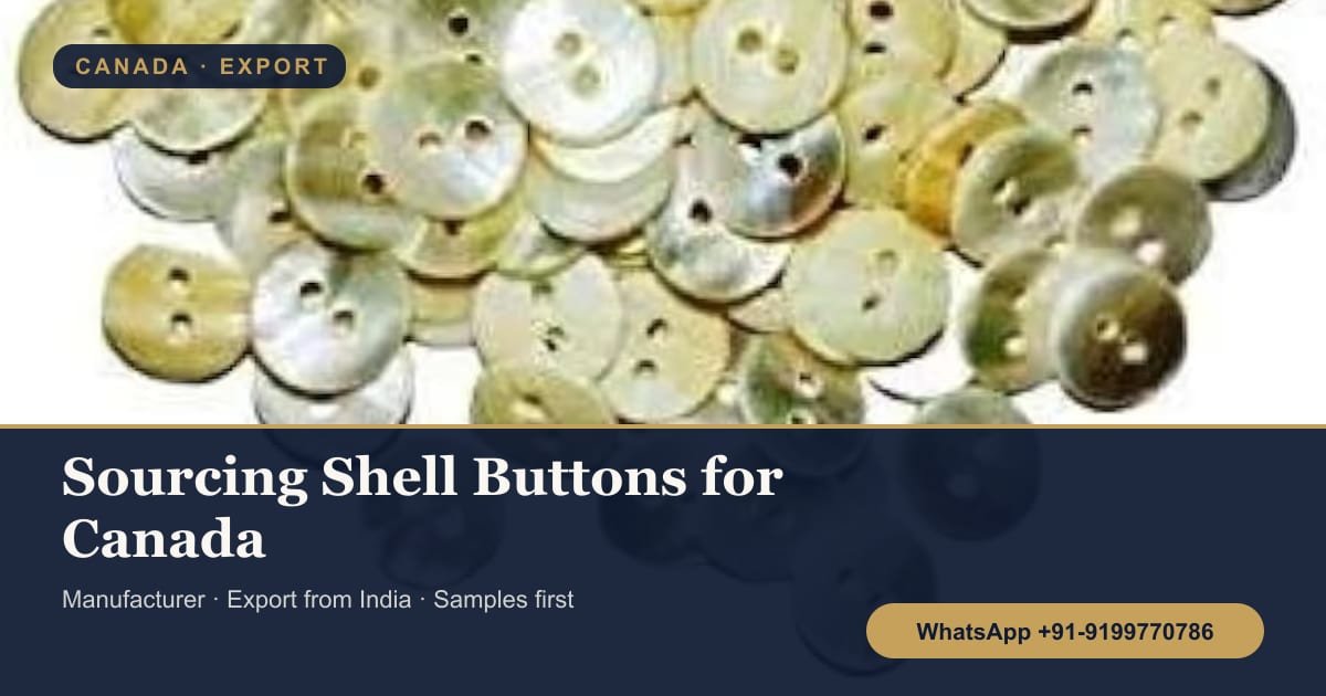 Sourcing Natural Shell Buttons from India for Canada