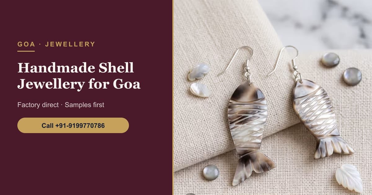 Shell Buttons & Handmade Shell Jewellery — Now Shipping to Goa