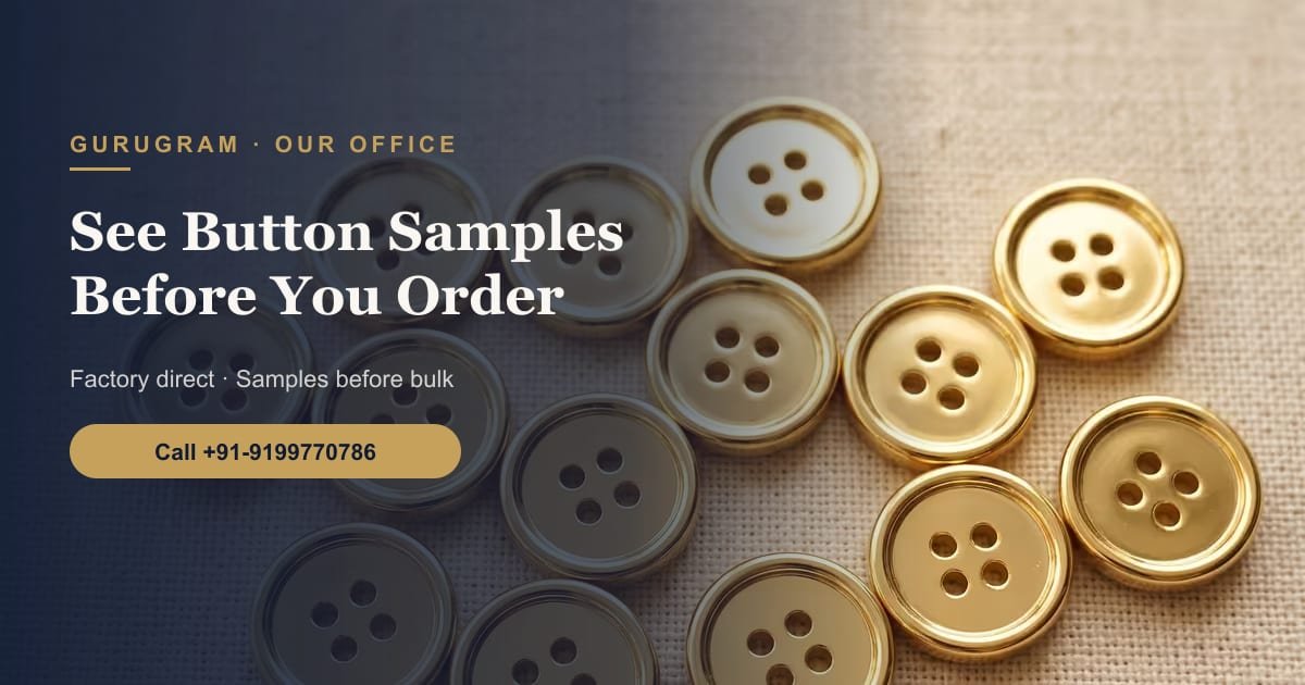 Visit Our Gurugram Office: See Shell and Mother-of-Pearl Button Samples Before You Order